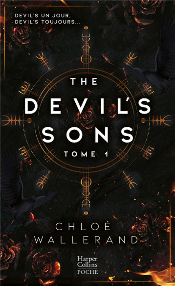 THE DEVIL-S SONS - TOME 1 - LA ROMANCE MAFIA LA PLUS VENDUE EN FRANCAIS ! ENFIN EN POCHE EN 2024 - WALLERAND CHLOE - HARPERCOLLINS THE DEVIL-S SONS - TOME 1 - LA ROMANCE MAFIA LA PLUS VENDUE EN FRANCAIS ! ENFIN EN POCHE EN 2024 - WALLERAND CHLOE - HARPERCOLLINS