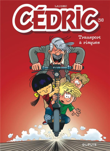 CEDRIC - TOME 36 - TRANSPORT A RISQUES - LAUDEC - DUPUIS CEDRIC - TOME 36 - TRANSPORT A RISQUES - LAUDEC - DUPUIS