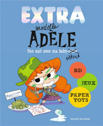 EXTRA MORTELLE ADELE T1 - UNE NUIT CHEZ MA BABYSITTRICE - MR TAN/MISS PRICKLY - BAYARD JEUNESSE EXTRA MORTELLE ADELE T1 - UNE NUIT CHEZ MA BABYSITTRICE - MR TAN/MISS PRICKLY - BAYARD JEUNESSE