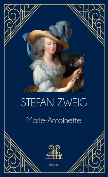 MARIE-ANTOINETTE - ZWEIG/BILLY - ARCHIPOCHE MARIE-ANTOINETTE - ZWEIG/BILLY - ARCHIPOCHE
