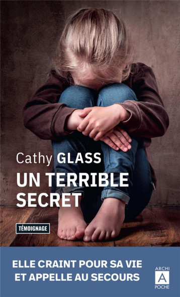 UN TERRIBLE SECRET - GLASS CATHY - ARCHIPOCHE UN TERRIBLE SECRET - GLASS CATHY - ARCHIPOCHE