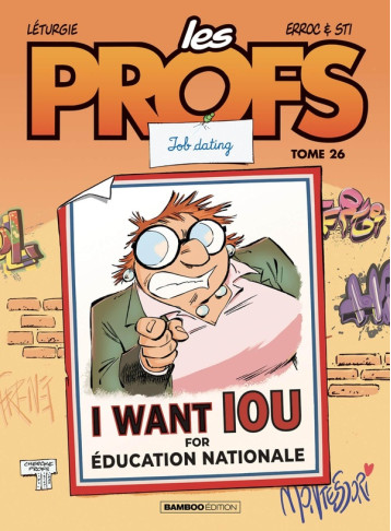 LES PROFS - TOME 26 - JOB DATING - ERROC/STI/LETURGIE - BAMBOO LES PROFS - TOME 26 - JOB DATING - ERROC/STI/LETURGIE - BAMBOO