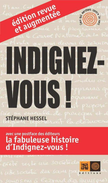 INDIGNEZ-VOUS ! EDITION AUGMENTEE - HESSEL STEPHANE - INDIGENE INDIGNEZ-VOUS ! EDITION AUGMENTEE - HESSEL STEPHANE - INDIGENE