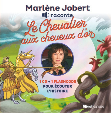 MARLENE JOBERT RACONTE CHEVALIER AUX CHEVEUX D-OR - JOBERT MARLENE - GLENAT MARLENE JOBERT RACONTE CHEVALIER AUX CHEVEUX D-OR - JOBERT MARLENE - GLENAT