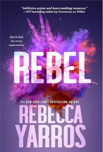 LES RENEGADES - T03 - REBEL - L-ULTIME TOME DE LA TRILOGIE RENEGADES, PAR L-AUTRICE DE FOURTH WING - YARROS REBECCA - HARPERCOLLINS LES RENEGADES - T03 - REBEL - L-ULTIME TOME DE LA TRILOGIE RENEGADES, PAR L-AUTRICE DE FOURTH WING - YARROS REBECCA - HARPERCOLLINS