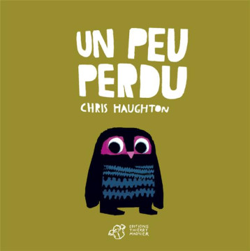 UN PEU PERDU - TOUT CARTON - HAUGHTON CHRIS - T. Magnier UN PEU PERDU - TOUT CARTON - HAUGHTON CHRIS - T. Magnier