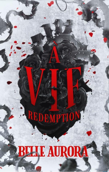 A VIF : REDEMPTION - AURORA BELLE - PLUME APP A VIF : REDEMPTION - AURORA BELLE - PLUME APP