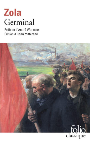 LES ROUGON-MACQUART - XIII - GERMINAL - ZOLA/WURMSER - GALLIMARD LES ROUGON-MACQUART - XIII - GERMINAL - ZOLA/WURMSER - GALLIMARD
