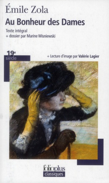 LES ROUGON-MACQUART - XI - AU BONHEUR DES DAMES - ZOLA EMILE - GALLIMARD LES ROUGON-MACQUART - XI - AU BONHEUR DES DAMES - ZOLA EMILE - GALLIMARD
