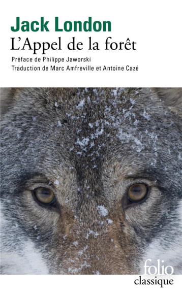 L'APPEL DE LA FORET - LONDON/JAWORSKI - GALLIMARD L'APPEL DE LA FORET - LONDON/JAWORSKI - GALLIMARD