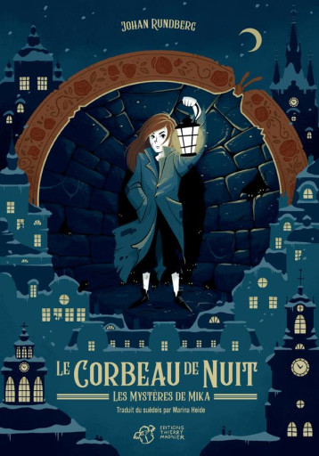 LE CORBEAU DE NUIT - VOL01 - RUNDBERG/EDEN - THIERRY MAGNIER LE CORBEAU DE NUIT - VOL01 - RUNDBERG/EDEN - THIERRY MAGNIER