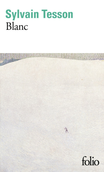 BLANC - TESSON SYLVAIN - GALLIMARD BLANC - TESSON SYLVAIN - GALLIMARD
