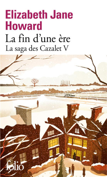 LA SAGA DES CAZALET - V - LA FIN D'UNE ERE - HOWARD E J. - GALLIMARD LA SAGA DES CAZALET - V - LA FIN D'UNE ERE - HOWARD E J. - GALLIMARD