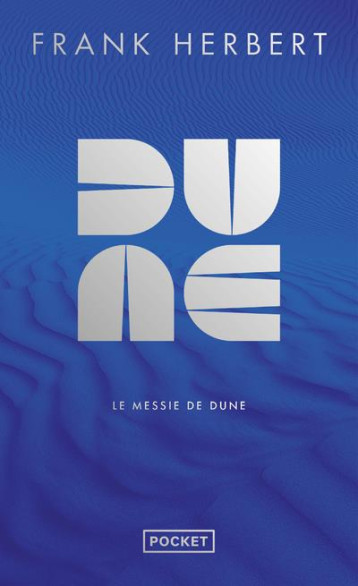 DUNE T2 - COLLECTOR - LE CYCLE DE DUNE - (TRADUCTION REVUE ET CORRIGEE) - TOME 2 - HERBERT FRANK - POCKET DUNE T2 - COLLECTOR - LE CYCLE DE DUNE - (TRADUCTION REVUE ET CORRIGEE) - TOME 2 - HERBERT FRANK - POCKET