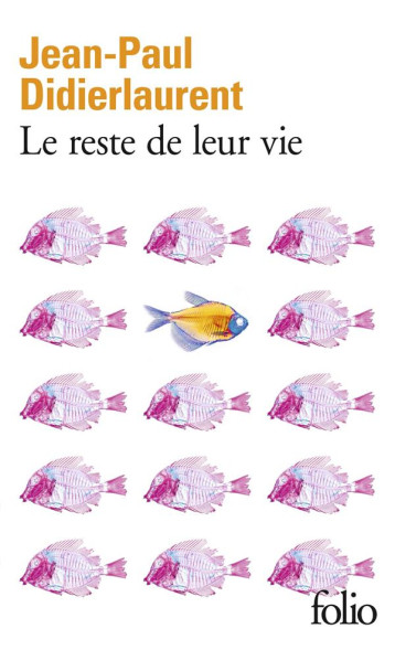 LE RESTE DE LEUR VIE - DIDIERLAURENT J-P. - GALLIMARD LE RESTE DE LEUR VIE - DIDIERLAURENT J-P. - GALLIMARD