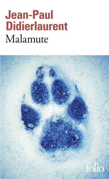 MALAMUTE - DIDIERLAURENT J-P. - GALLIMARD MALAMUTE - DIDIERLAURENT J-P. - GALLIMARD