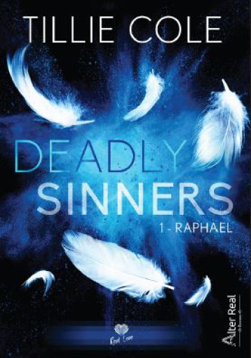 DEADLY SINNERS - RAPHAEL - DEADLY SINNERS - T01 - COLE TILLIE - ALTER REAL ED DEADLY SINNERS - RAPHAEL - DEADLY SINNERS - T01 - COLE TILLIE - ALTER REAL ED