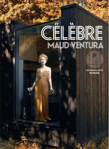 CELEBRE - VENTURA MAUD - ICONOCLASTE CELEBRE - VENTURA MAUD - ICONOCLASTE