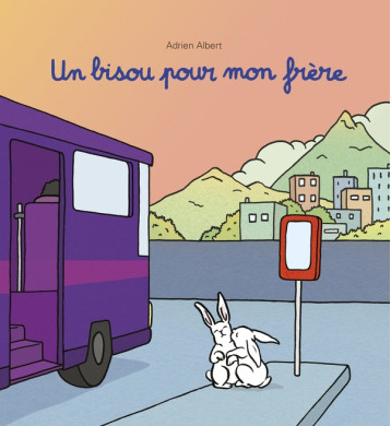 SIMON (D'ADRIEN ALBERT) - T03 - UN BISOU POUR MON FRERE - ALBERT ADRIEN - EDL SIMON (D'ADRIEN ALBERT) - T03 - UN BISOU POUR MON FRERE - ALBERT ADRIEN - EDL
