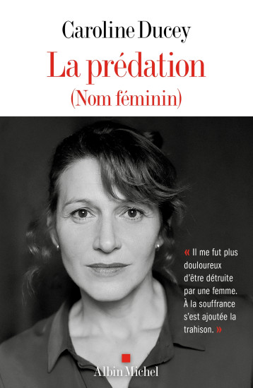 LA PREDATION - Caroline Ducey - ALBIN MICHEL LA PREDATION - Caroline Ducey - ALBIN MICHEL
