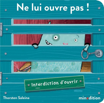 NE LUI OUVRE PAS ! - SALEINA - MINEDITION NE LUI OUVRE PAS ! - SALEINA - MINEDITION