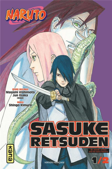 NARUTO - SASUKE RETSUDEN - TOME 1 - JUN ESAKA - DARGAUD NARUTO - SASUKE RETSUDEN - TOME 1 - JUN ESAKA - DARGAUD