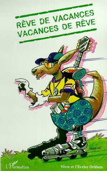 Rêves de vacances, vacances de rêve - - L'HARMATTAN Rêves de vacances, vacances de rêve - - L'HARMATTAN