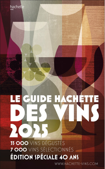 Guide Hachette des vins 2025 - XXX - HACHETTE PRAT Guide Hachette des vins 2025 - XXX - HACHETTE PRAT
