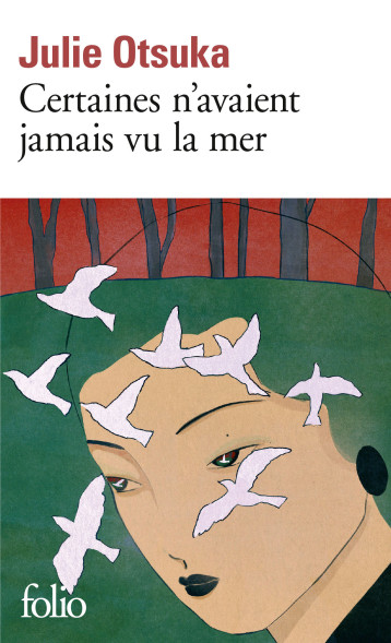 Certaines n'avaient jamais vu la mer - Julie Otsuka - FOLIO Certaines n'avaient jamais vu la mer - Julie Otsuka - FOLIO