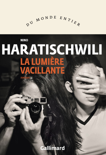 La lumière vacillante - NINO HARATISCHWILI - GALLIMARD La lumière vacillante - NINO HARATISCHWILI - GALLIMARD
