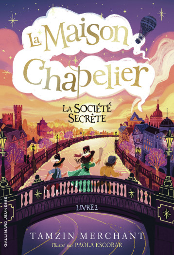 La maison Chapelier - Tamzin Merchant - GALLIMARD JEUNE La maison Chapelier - Tamzin Merchant - GALLIMARD JEUNE