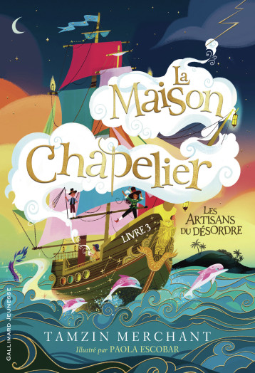 La maison Chapelier - TAMZIN MERCHANT - GALLIMARD JEUNE La maison Chapelier - TAMZIN MERCHANT - GALLIMARD JEUNE