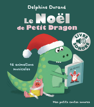 Le Noël de Petit Dragon - DELPHINE DURAND - GALLIMARD JEUNE Le Noël de Petit Dragon - DELPHINE DURAND - GALLIMARD JEUNE