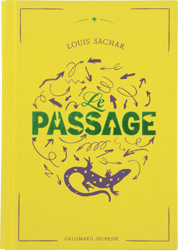 Le Passage - LOUIS SACHAR - GALLIMARD JEUNE Le Passage - LOUIS SACHAR - GALLIMARD JEUNE
