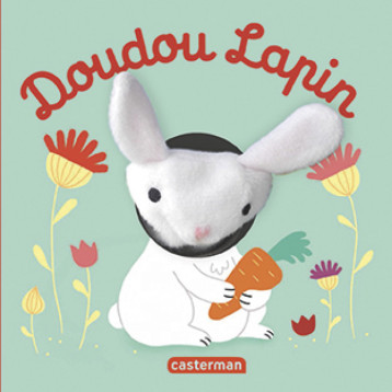 Doudou lapin - Hélène Chetaud - CASTERMAN Doudou lapin - Hélène Chetaud - CASTERMAN