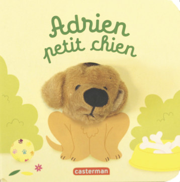 Adrien petit chien - Hélène Chetaud - CASTERMAN Adrien petit chien - Hélène Chetaud - CASTERMAN