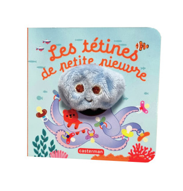 Les tétines de petite pieuvre - Hélène Chetaud - CASTERMAN Les tétines de petite pieuvre - Hélène Chetaud - CASTERMAN