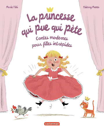 La princesse qui pue qui pète - Marie Tibi - CASTERMAN La princesse qui pue qui pète - Marie Tibi - CASTERMAN
