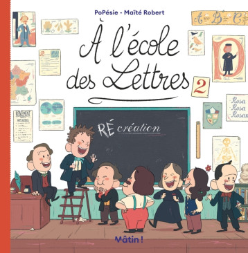 À l'école des lettres - Tome 2 - (Ré)Création - Robert Maïté - DARGAUD À l'école des lettres - Tome 2 - (Ré)Création - Robert Maïté - DARGAUD