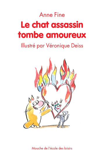 LE CHAT ASSASSIN TOMBE AMOUREUX - Anne FINE - EDL LE CHAT ASSASSIN TOMBE AMOUREUX - Anne FINE - EDL
