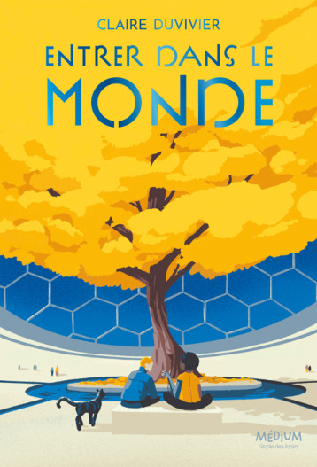 Entrer dans le monde - Duvivier Claire - EDL Entrer dans le monde - Duvivier Claire - EDL