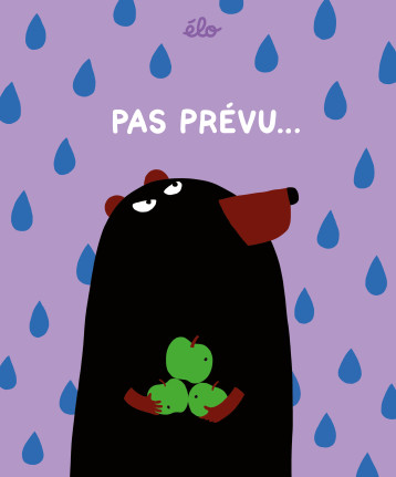 Pas prévu... - Élo - EDL Pas prévu... - Élo - EDL