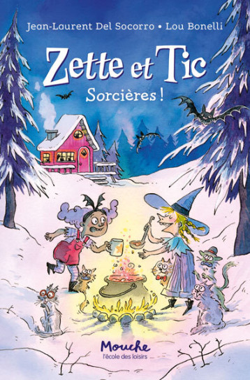 Zette et Tic - Del Socorro Jean-Laurent - EDL Zette et Tic - Del Socorro Jean-Laurent - EDL