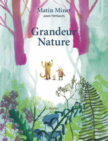 Matin Minet - Grandeur Nature - HERBAUTS ANNE - EDL Matin Minet - Grandeur Nature - HERBAUTS ANNE - EDL