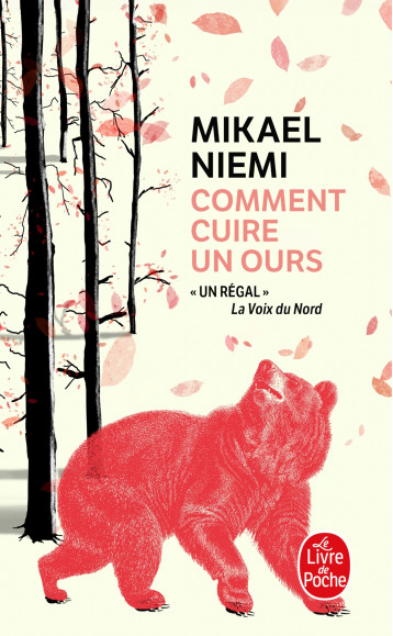 Comment cuire un ours - Mikael Niemi - LGF Comment cuire un ours - Mikael Niemi - LGF