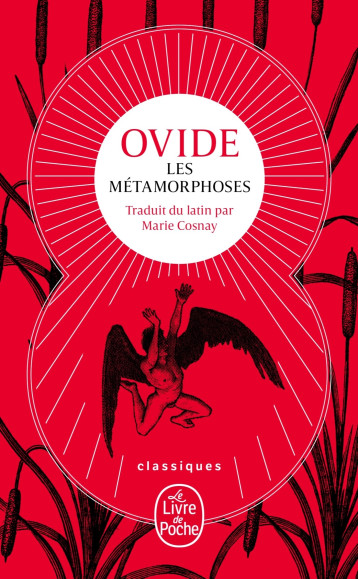Les Métamorphoses (Nouvelle traduction) - Ovide - LGF Les Métamorphoses (Nouvelle traduction) - Ovide - LGF
