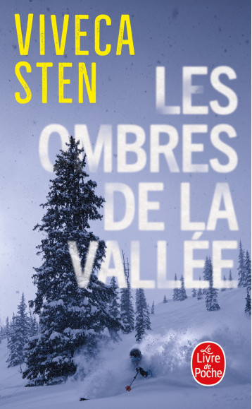 Les Ombres de la vallée - Viveca Sten - LGF Les Ombres de la vallée - Viveca Sten - LGF