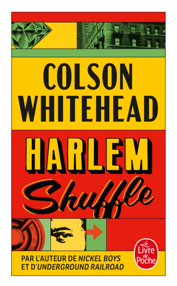 Harlem Shuffle - Colson Whitehead - LGF Harlem Shuffle - Colson Whitehead - LGF