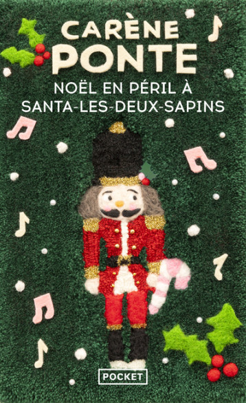 Noël en péril à Santa-les-Deux-Sapins - Carène Ponte - POCKET Noël en péril à Santa-les-Deux-Sapins - Carène Ponte - POCKET