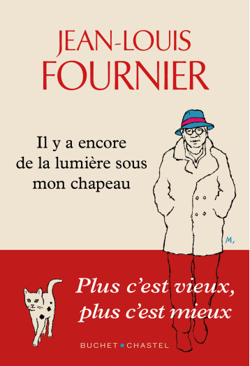 Il y a encore de la lumière sous mon chapeau - Fournier jean louis - BUCHET CHASTEL Il y a encore de la lumière sous mon chapeau - Fournier jean louis - BUCHET CHASTEL